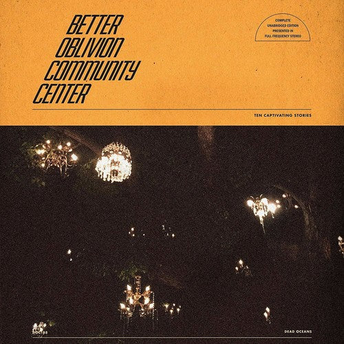 Better Oblivion Community Center: Better Oblivion Community Center ( RECORD )