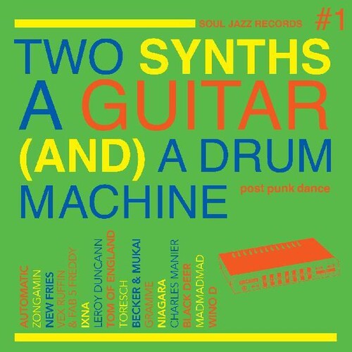 Soul Jazz Records Presents: Two Synths, A Guitar (and) A Drum Machine - Post Punk Dance Vol.1 ( RECORD )