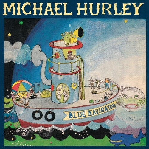 Michael Hurley: Blue Navigator ( RECORD )