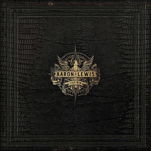 Aaron Lewis: State I'm In ( RECORD )