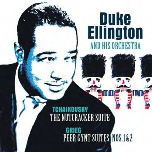 Duke Ellington & His Orchestra: Tchaikovsky: Nutcracker Suite / Grieg: Peer Gynt Suite ( RECORD )