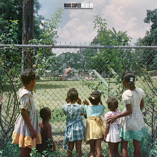 Mavis Staples: We Get By ( RECORD )