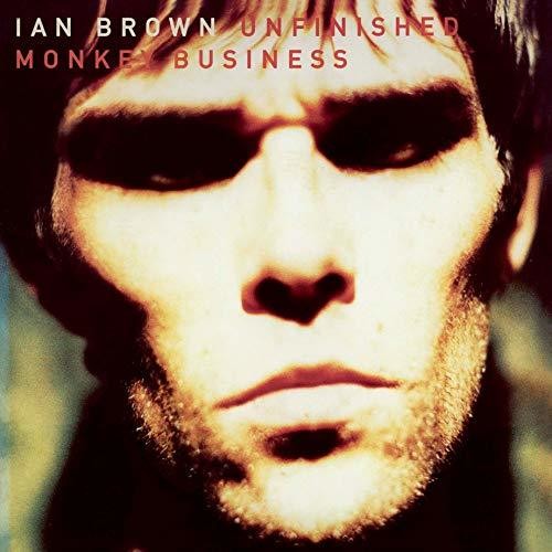 Ian Brown: Unfinished Monkey Business ( RECORD )