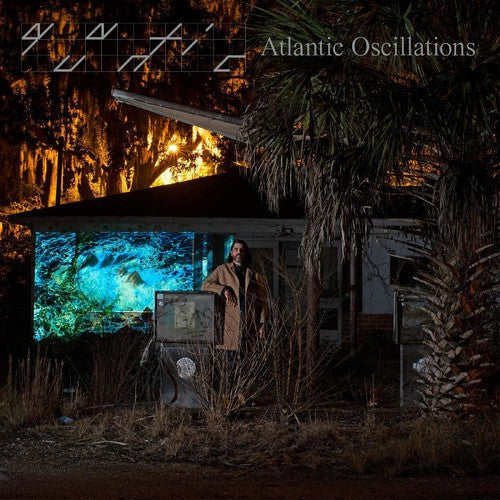 Quantic: Atlantic Oscillations ( RECORD )