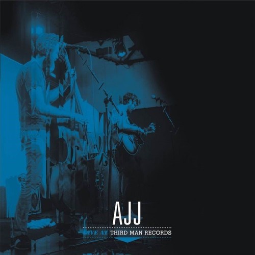 AJJ: Live At Third Man Records ( RECORD )