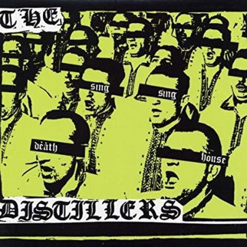 The Distillers: Sing Sing Death House ( RECORD )
