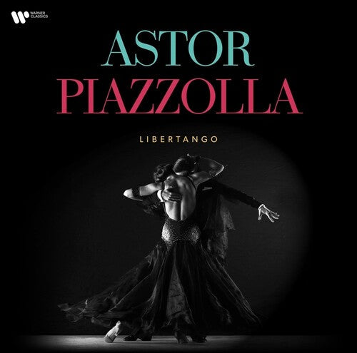 Astor Piazzolla: Astor Piazzolla: Libertango ( RECORD )