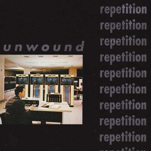 Unwound: Repetition ( RECORD )