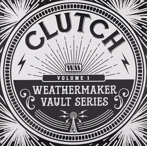 Clutch: The Weathermaker Vault Series 1 ( RECORD )