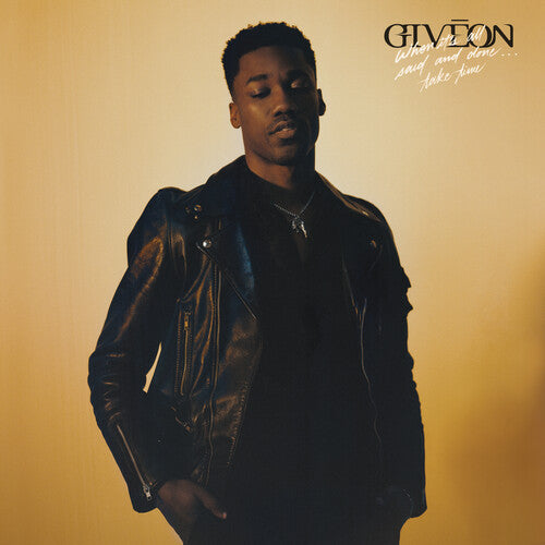 Giveon: When It's All Said And Done...Take Time ( RECORD )