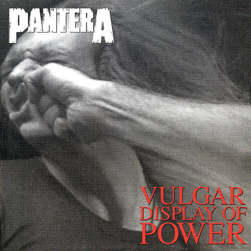 Pantera: Vulgar Display Of Power ( RECORD )