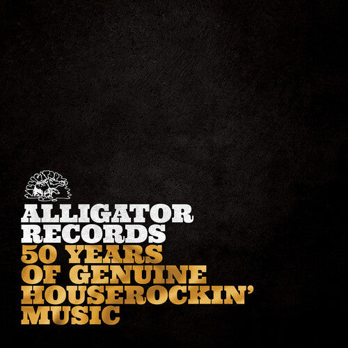 Various Artists: Alligator Records: 50 Years Of Genuine Houserockin’ Music ( RECORD )