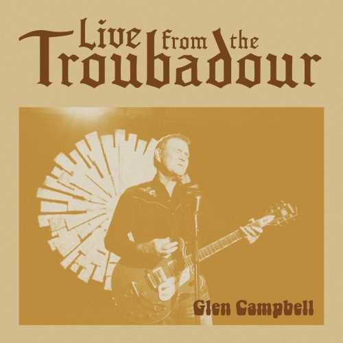 Glen Campbell: Live From The Troubadour ( RECORD )