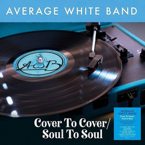 The Average White Band: Cover To Cover / Soul To Soul [180-Gram Clear Vinyl] ( RECORD )