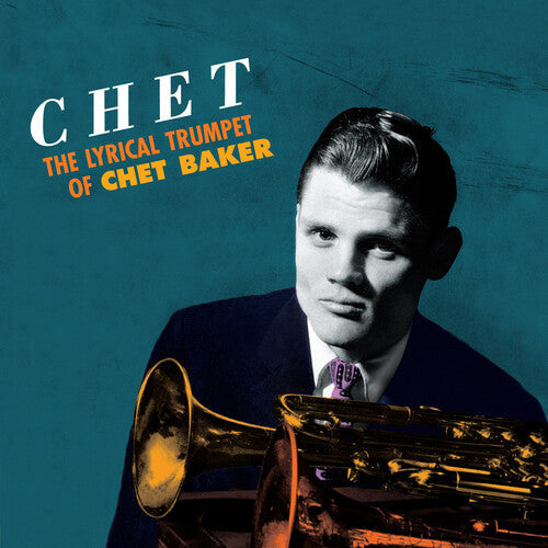 Chet Baker: Lyrical Trumpet [180-Gram Orange Colored Vinyl With Bonus Tracks] ( RECORD )