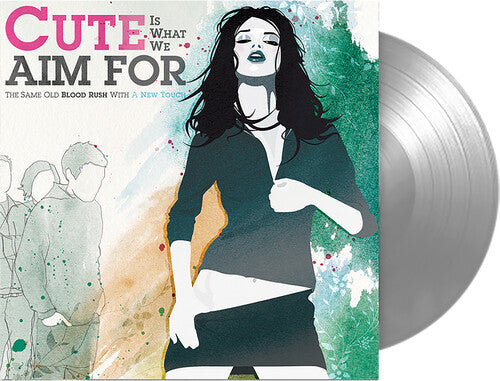 Cute Is What We Aim For: The Same Old Blood Rush With A New Touch (FBR 25th Anniversary Edition ) ( RECORD )