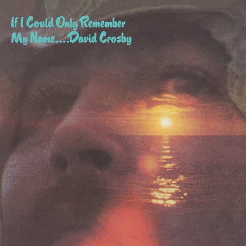 David Crosby: If I Could Only Remember My Name (50th Anniversary Edition) ( RECORD )