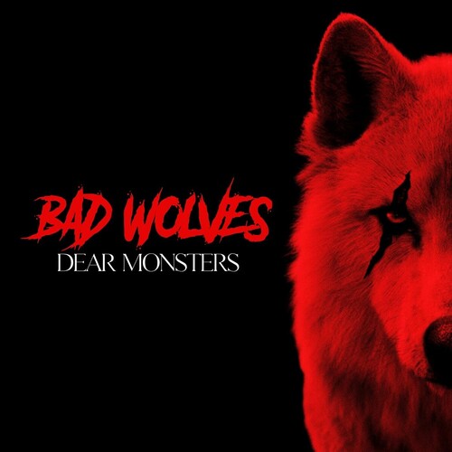 Bad Wolves: Dear Monsters (Red Vinyl) ( RECORD )
