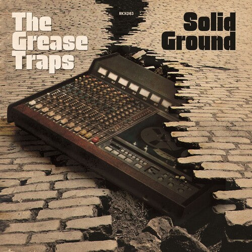 Grease Traps: Solid Ground ( RECORD )