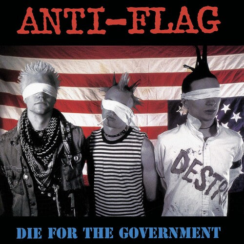 Anti-Flag: DIE FOR THE GOVERNMENT ( RECORD )