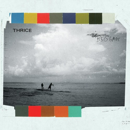 Thrice: Beggars ( RECORD )