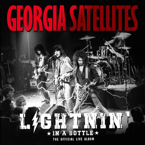 The Georgia Satellites: Lightnin' In A Bottle: The Official Live Album ( RECORD )