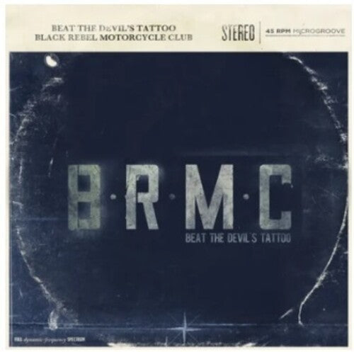 Black Rebel Motorcycle Club: Beat The Devil's Tattoo ( RECORD )