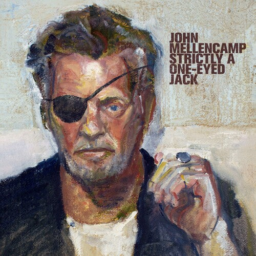 John Mellencamp: Strictly A One-Eyed Jack [LP] ( RECORD )