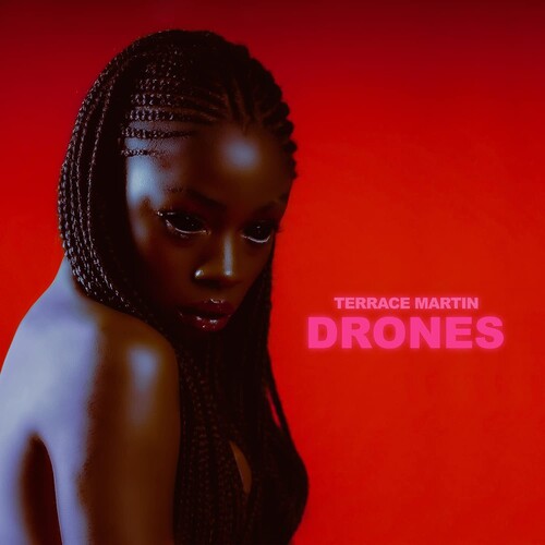 Terrace Martin: DRONES ( RECORD )