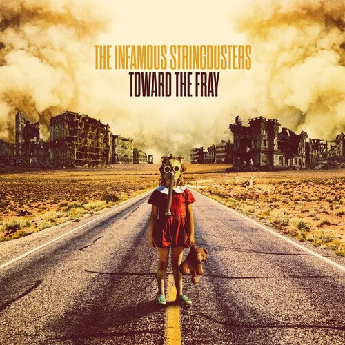 Infamous Stringdusters: Toward The Fray ( RECORD )