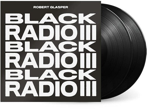 Robert Glasper: Black Radio III ( RECORD )