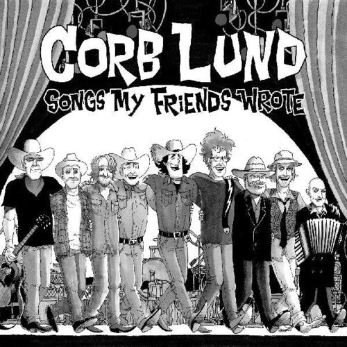 Corb Lund: Songs My Friends Wrote ( RECORD )