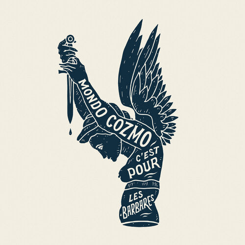 Mondo Cozmo: This Is For The Barbarians ( RECORD )