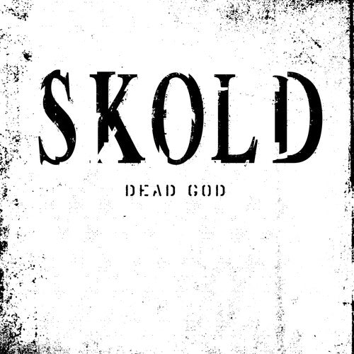 Skold: Dead God ( RECORD )