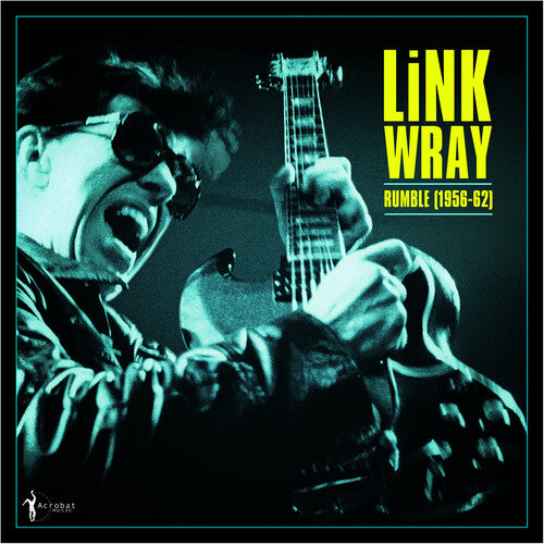 Link Wray: Rumble: Link Wray 1956-62 ( RECORD )