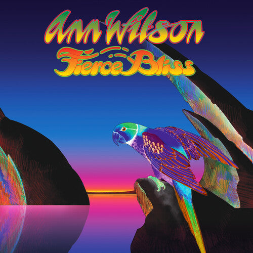 Ann Wilson: Fierce Bliss ( RECORD )