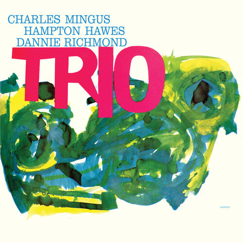 Charles Mingus: Mingus Three (Feat. Hampton Hawes & Danny Richmond) ( RECORD )