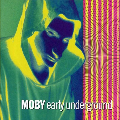Moby: Early Underground ( RECORD )