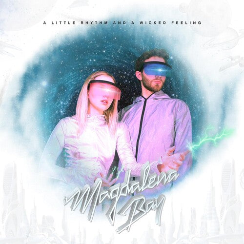 Magdalena Bay: A Little Rhythm And A Wicked Feeling ( RECORD )