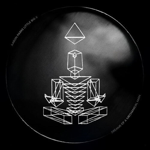 Aaron Parks: Little Big Ii: Dreams Of A Mechanical Man ( RECORD )