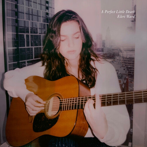 Eleri Ward: A Perfect Little Death ( RECORD )