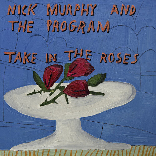 Nick Murphy & The Program: Take In The Roses   (BLUE vinyl) ( RECORD )