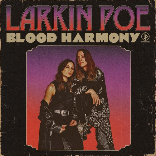 Larkin Poe: Blood Harmony ( RECORD )