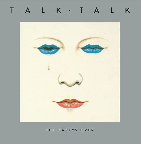 Talk Talk: The Party's Over (40th Anniversary Edition) ( RECORD )