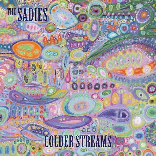 The Sadies: Colder Streams ( RECORD )