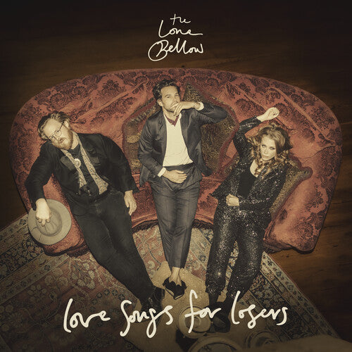 The Lone Bellow: Love Songs for Losers ( RECORD )