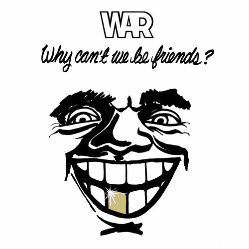 War: Why Can't We Be Friends? ( RECORD )