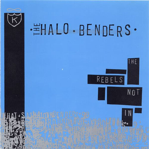 The Halo Benders: Rebels Not in ( RECORD )