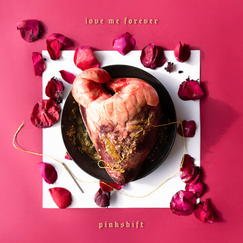 Pinkshift: Love Me Forever ( RECORD )