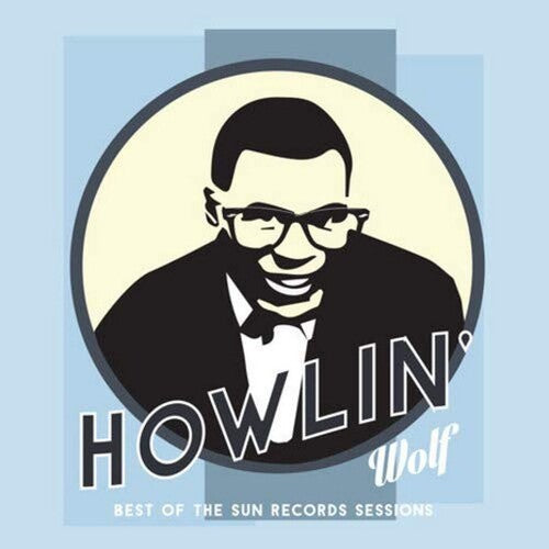 Howlin' Wolf: Best Of The Sun Records Sessions ( RECORD )